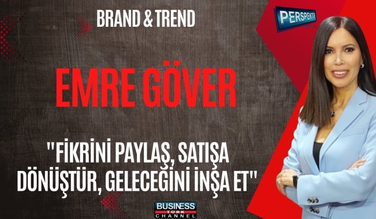 Emre Göver’den Gençlere Sermayesiz Girişimcilik Fırsatı: Brand and Trend ile Yeni Nesil E-Ticaret Devrimi
