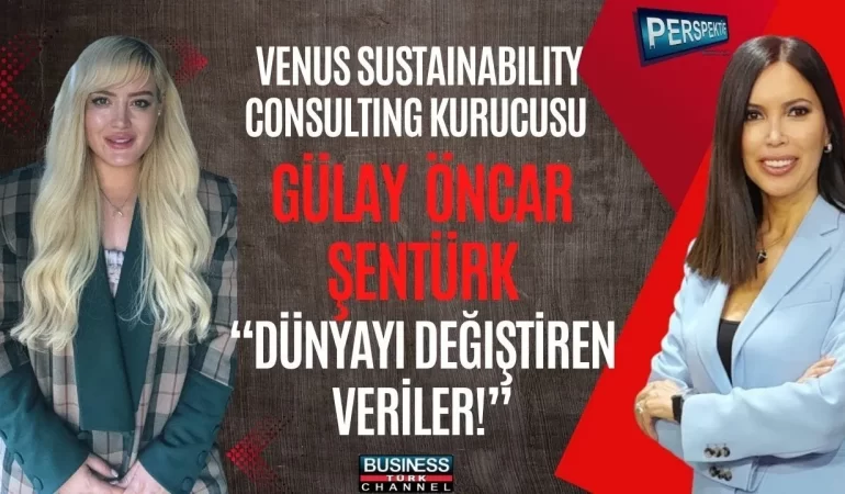 VENÜS SÜRDÜRÜLEBİLİRLİK DANIŞMANLIĞI: VERİYE DAYALI SÜRDÜRÜLEBİLİRLİK ÇÖZÜMLERİ İLE GELECEĞE YÖN VERİYOR